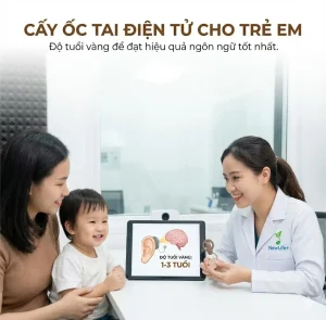 Cấy ốc tai điện tử cho trẻ em Khi nào