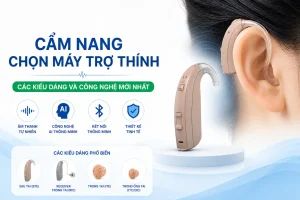 cẩm nang chọn máy trợ thính