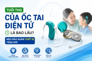 tuổi thọ ốc tai điện tử